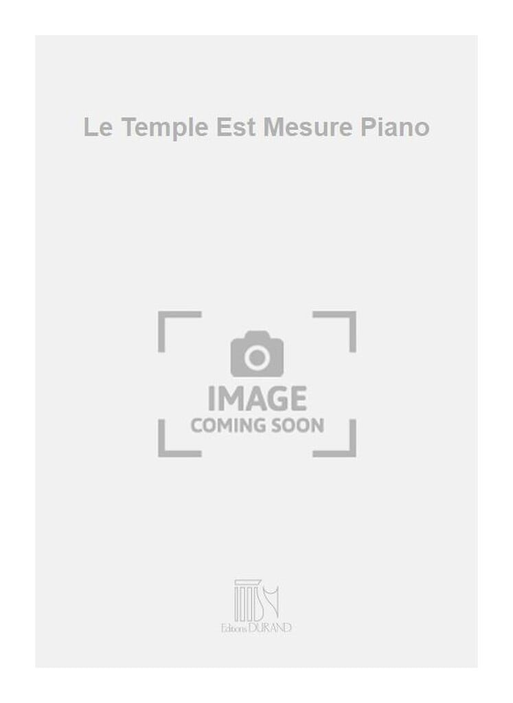 Le Temple Est Mesure Piano